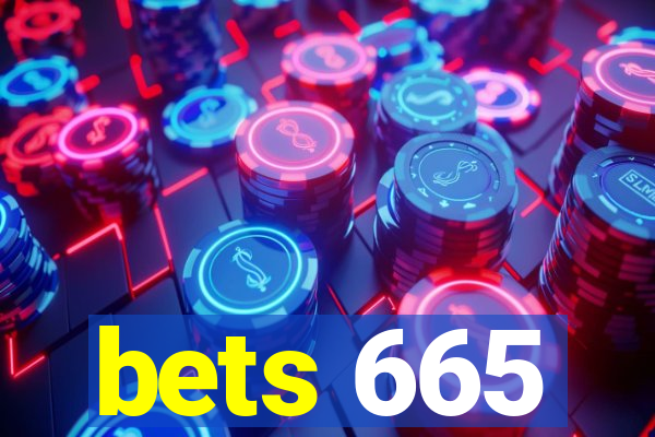 bets 665